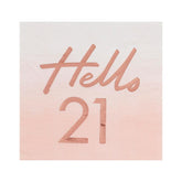Hello 21 Rose Gold Napkins 16pk
